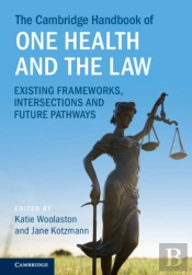 The Cambridge Handbook Of One Health And The Law
