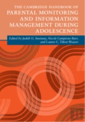The Cambridge Handbook Of Parental Monitoring And Information Management During Adolescence
