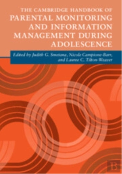 Bertrand.pt - The Cambridge Handbook Of Parental Monitoring And Information Management During Adolescence