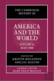 The Cambridge History Of America And The World: Volume 2, 1820â€“1900