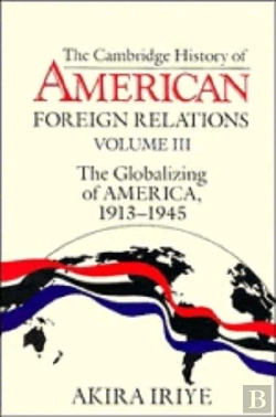Bertrand.pt - The Cambridge History Of American Foreign Relations