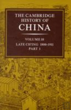 Bertrand.pt - The Cambridge History Of China: Volume 10, Late Ch'Ing 1800â€“1911, Part 1