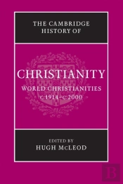 The Cambridge History Of Christianity