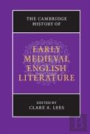 The Cambridge History Of Early Medieval English Literature
