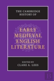 The Cambridge History Of Early Medieval English Literature