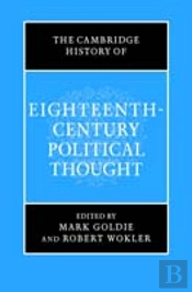The Cambridge History Of Eighteenth-Century Political Thought