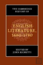 The Cambridge History Of English Literature, 1660â€“1780