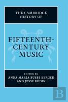 The Cambridge History Of Fifteenth-Century Music