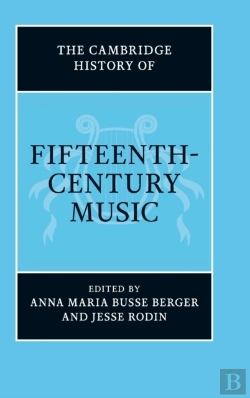Bertrand.pt - The Cambridge History Of Fifteenth-Century Music