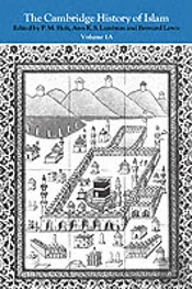 The Cambridge History Of Islam: Volume 1a, The Central Islamic Lands From Pre-Islamic Times To The First World War