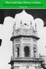 The Cambridge History Of Islam: Volume 2b, Islamic Society And Civilisation
