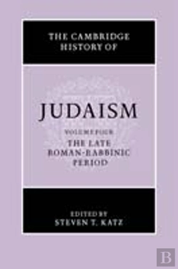 Bertrand.pt - The Cambridge History Of Judaism: Volume 4, The Late Roman-Rabbinic Period