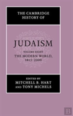 Bertrand.pt - The Cambridge History Of Judaism: Volume 8, The Modern World, 1815â€“2000