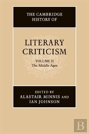 The Cambridge History Of Literary Criticism: Volume 2, The Middle Ages