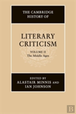 Bertrand.pt - The Cambridge History Of Literary Criticism: Volume 2, The Middle Ages