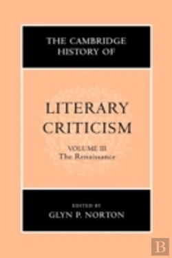 Bertrand.pt - The Cambridge History Of Literary Criticism: Volume 3, The Renaissance