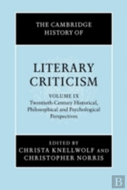 Bertrand.pt - The Cambridge History Of Literary Criticism: Volume 9, Twentieth-Century Historical, Philosophical And Psychological Perspectives