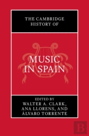 The Cambridge History Of Music In Spain