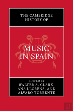 Bertrand.pt - The Cambridge History Of Music In Spain