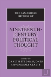 The Cambridge History Of Nineteenth-Century Political Thought