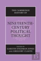 The Cambridge History Of Nineteenth-Century Political Thought