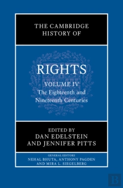 Bertrand.pt - The Cambridge History Of Rights: Volume 4, The Eighteenth And Nineteenth Centuries