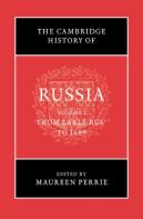 The Cambridge History Of Russia: Volume 1, From Early Rus' To 1689