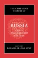The Cambridge History Of Russia: Volume 3, The Twentieth Century