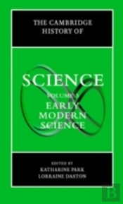 The Cambridge History Of Science: Volume 3, Early Modern Science