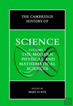 Bertrand.pt - The Cambridge History Of Science: Volume 5, The Modern Physical And Mathematical Sciences