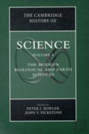 The Cambridge History Of Science: Volume 6, The Modern Biological And Earth Sciences