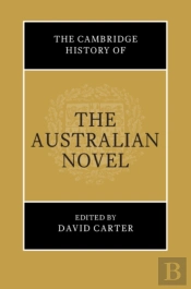The Cambridge History Of The Australian Novel