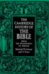 The Cambridge History Of The Bible: Volume 1, From The Beginnings To Jerome
