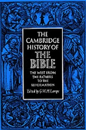 The Cambridge History Of The Bible: Volume 2, The West From The Fathers To The Reformation