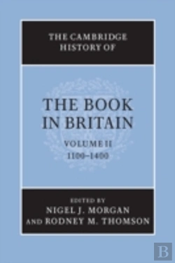 Bertrand.pt - The Cambridge History Of The Book In Britain: Volume 2, 1100â€“1400