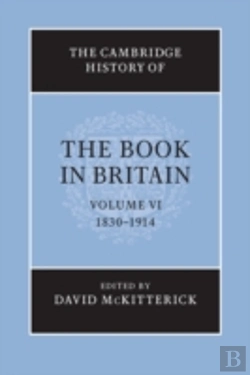 Bertrand.pt - The Cambridge History Of The Book In Britain: Volume 6, 1830â€“1914