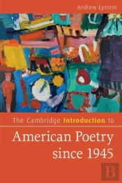 The Cambridge Introduction To American Poetry Since 1945