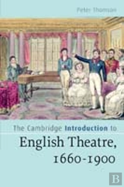 Bertrand.pt - The Cambridge Introduction To English Theatre, 1660-1900