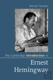 The Cambridge Introduction To Ernest Hemingway