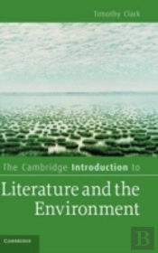 The Cambridge Introduction To Literature And The Environment