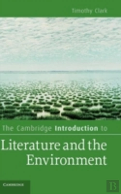 Bertrand.pt - The Cambridge Introduction To Literature And The Environment