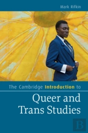 The Cambridge Introduction To Queer And Trans Studies