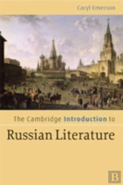 Bertrand.pt - The Cambridge Introduction To Russian Literature