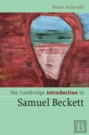 The Cambridge Introduction To Samuel Beckett