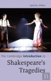 The Cambridge Introduction To Shakespeare'S Tragedies
