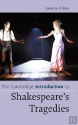 Bertrand.pt - The Cambridge Introduction To Shakespeare'S Tragedies