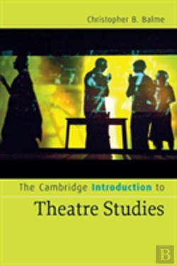 Bertrand.pt - The Cambridge Introduction To Theatre Studies