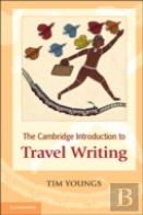 The Cambridge Introduction To Travel Writing