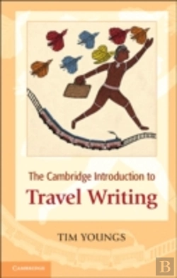 Bertrand.pt - The Cambridge Introduction To Travel Writing