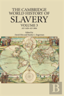 The Cambridge World History Of Slavery: Volume 3, Ad 1420â€“Ad 1804